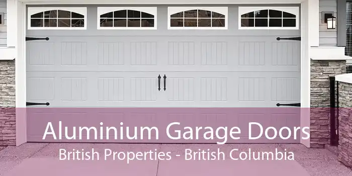 Aluminium Garage Doors British Properties - British Columbia
