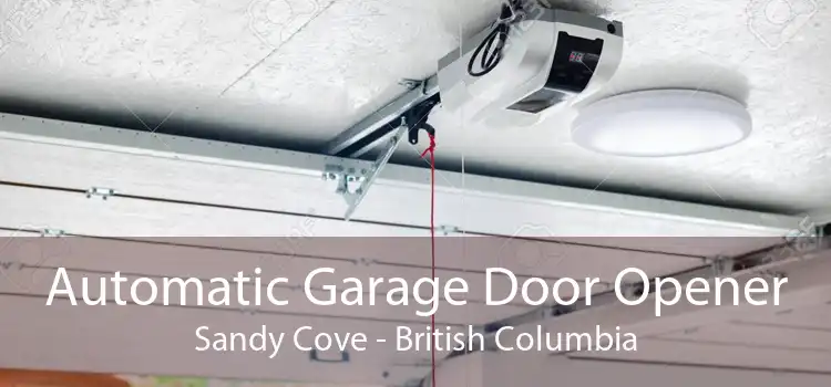 Automatic Garage Door Opener Sandy Cove - British Columbia
