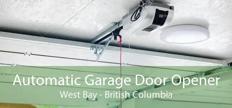 Automatic Garage Door Opener West Bay - British Columbia