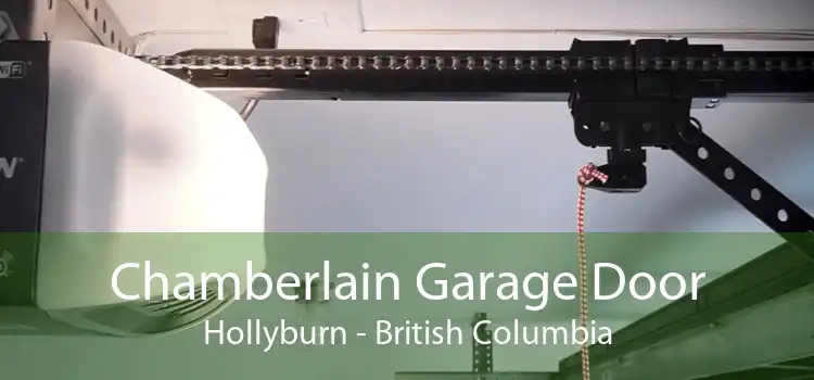 Chamberlain Garage Door Hollyburn - British Columbia