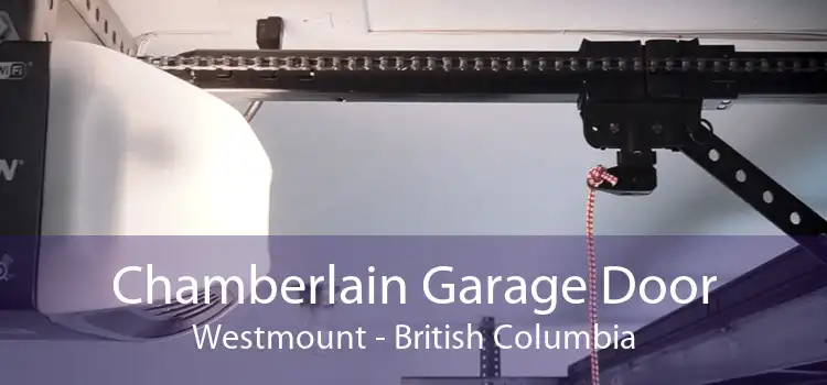 Chamberlain Garage Door Westmount - British Columbia