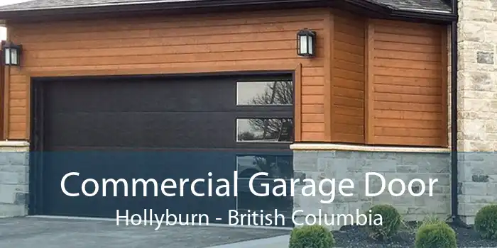 Commercial Garage Door Hollyburn - British Columbia