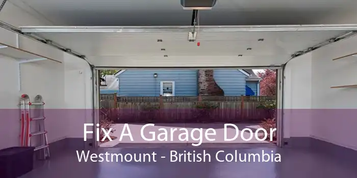 Fix A Garage Door Westmount - British Columbia