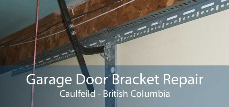 Garage Door Bracket Repair Caulfeild - British Columbia