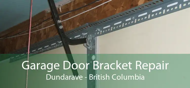 Garage Door Bracket Repair Dundarave - British Columbia
