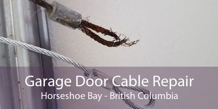 Garage Door Cable Repair Horseshoe Bay - British Columbia