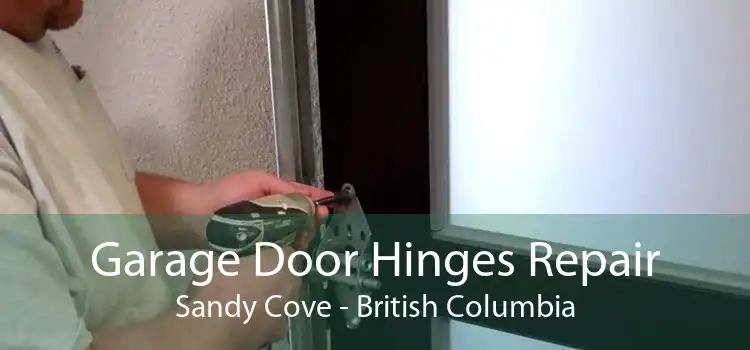 Garage Door Hinges Repair Sandy Cove - British Columbia