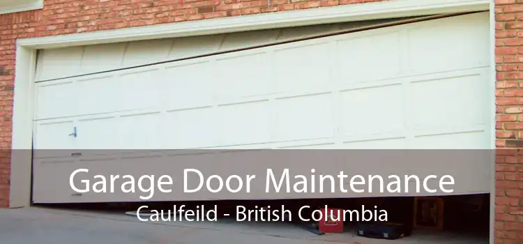 Garage Door Maintenance Caulfeild - British Columbia