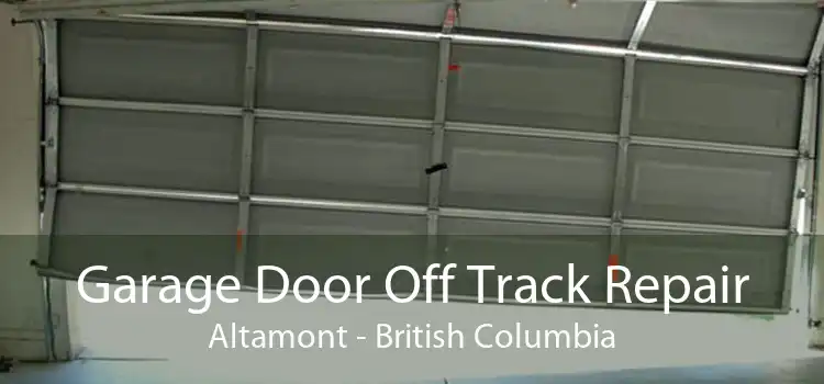 Garage Door Off Track Repair Altamont - British Columbia