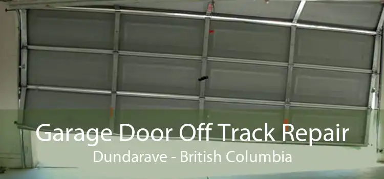Garage Door Off Track Repair Dundarave - British Columbia