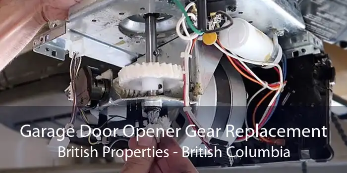 Garage Door Opener Gear Replacement British Properties - British Columbia