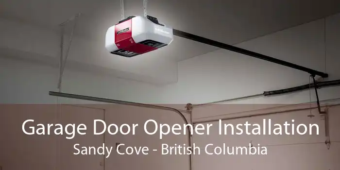 Garage Door Opener Installation Sandy Cove - British Columbia