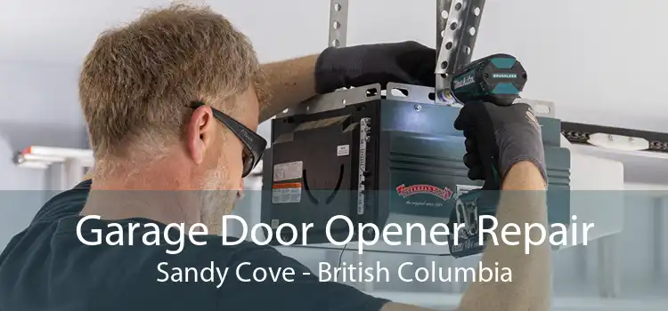 Garage Door Opener Repair Sandy Cove - British Columbia