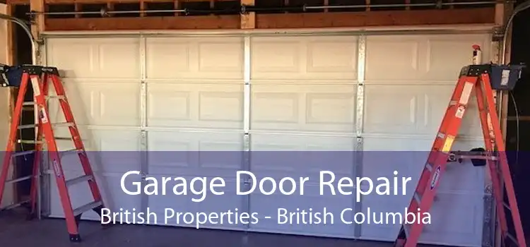 Garage Door Repair British Properties - British Columbia