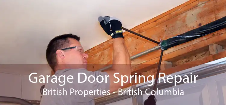 Garage Door Spring Repair British Properties - British Columbia