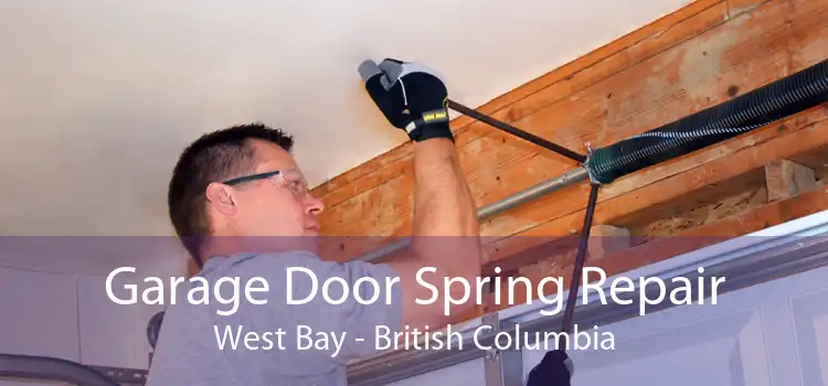 Garage Door Spring Repair West Bay - British Columbia