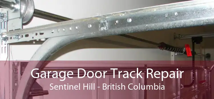 Garage Door Track Repair Sentinel Hill - British Columbia