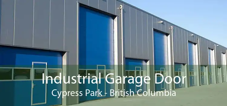 Industrial Garage Door Cypress Park - British Columbia