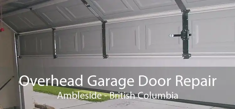 Overhead Garage Door Repair Ambleside - British Columbia
