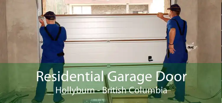 Residential Garage Door Hollyburn - British Columbia