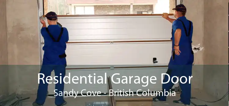 Residential Garage Door Sandy Cove - British Columbia