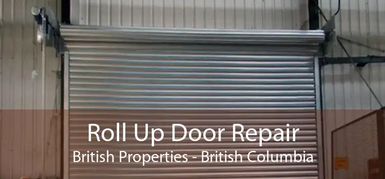 Roll Up Door Repair British Properties - British Columbia
