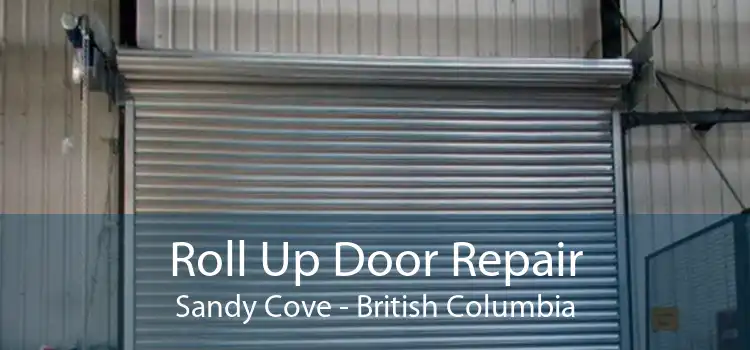 Roll Up Door Repair Sandy Cove - British Columbia