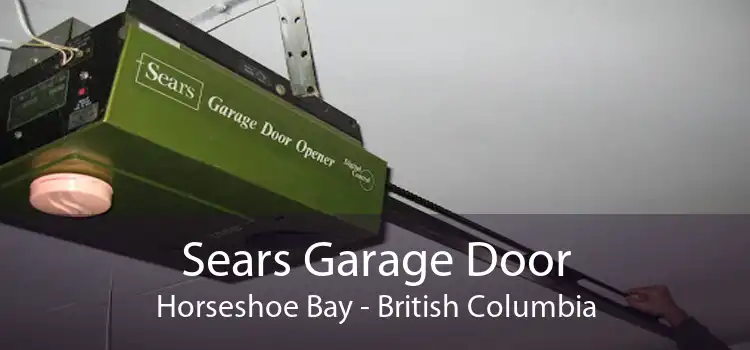 Sears Garage Door Horseshoe Bay - British Columbia