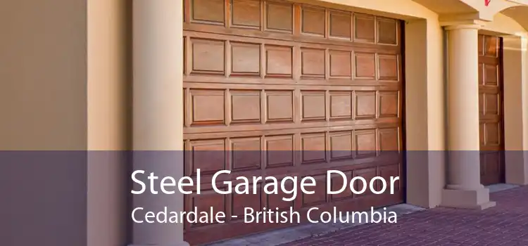 Steel Garage Door Cedardale - British Columbia