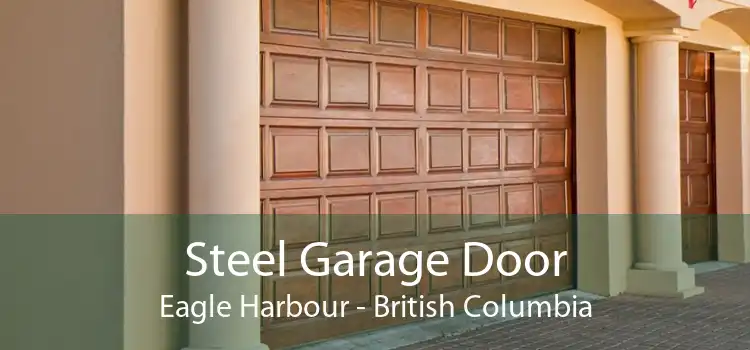 Steel Garage Door Eagle Harbour - British Columbia