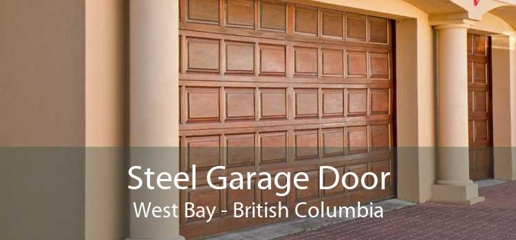 Steel Garage Door West Bay - British Columbia